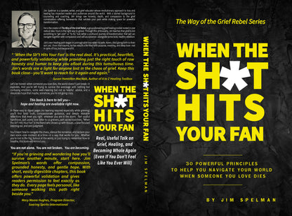 Signed Copy, When the Sh*t Hits Your Fan, Paperback